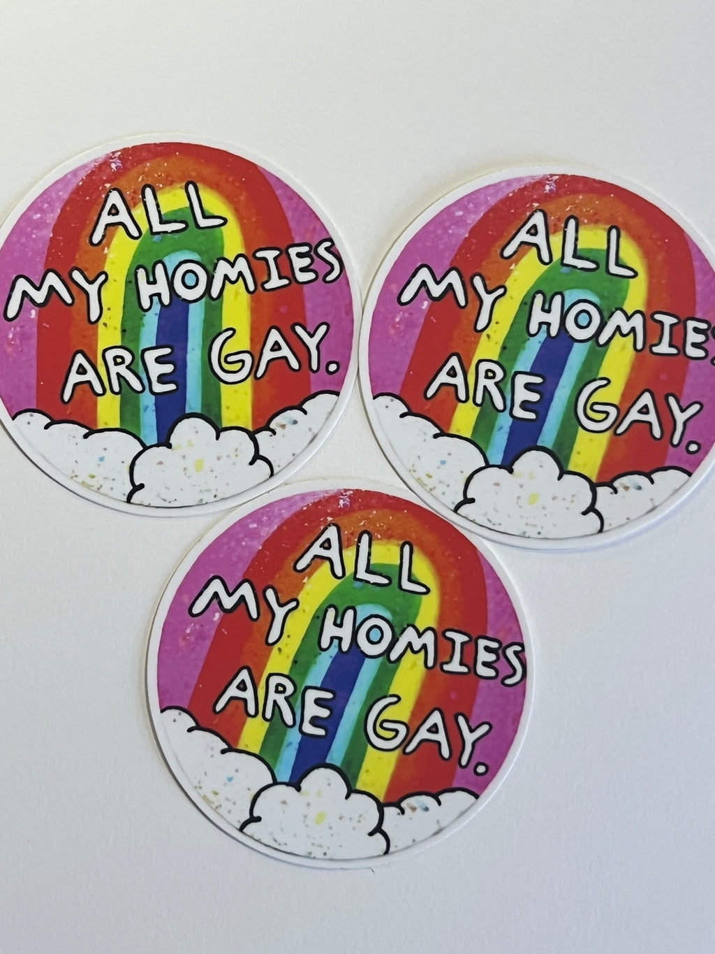 All my homies are gay sticker