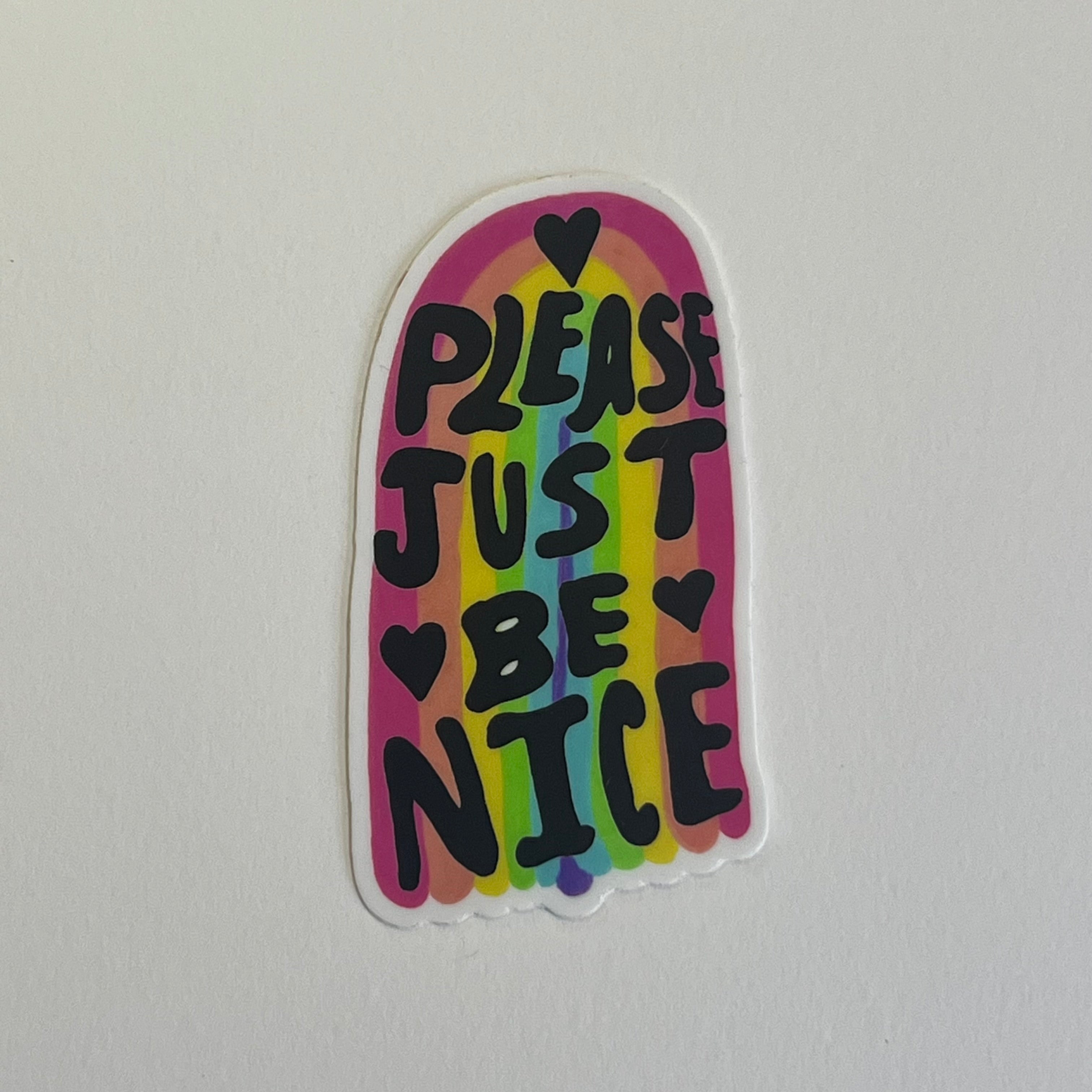 Please Just be Nice sticker
